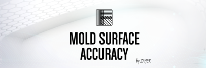 Mold Surface Accuracy（模具表面精度）
